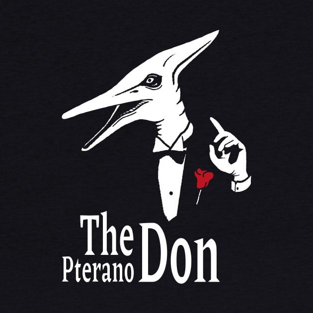 The Pterano Don. Dinosaur Pun. by propellerhead